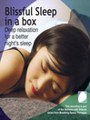 Blissful sleep in a box (MP3)